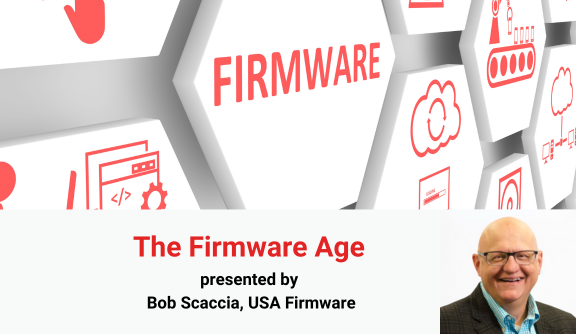 The Firmware Age and IoT